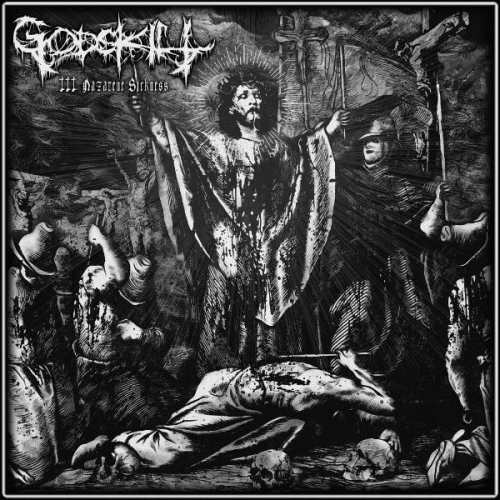 Godskill : III- Nazarene Sickness